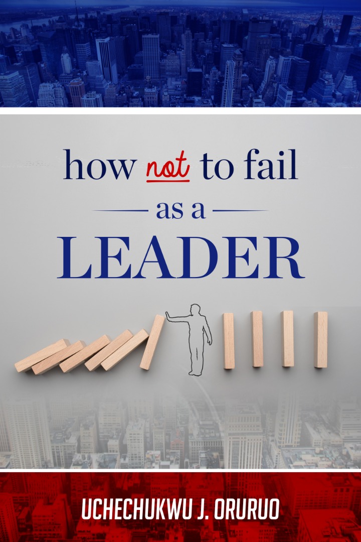 How-Not-to-Fail-as-a-Leader